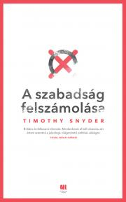 Kniha A szabadság felszámolása - Timothy Snyder