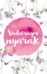Vadvirágos nyarak - Kathryn Taylor kúpite na Panta Rhei