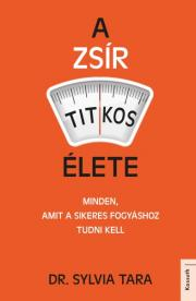 A zsír titkos élete - Dr. Sylvia Tara kúpite na Panta Rhei