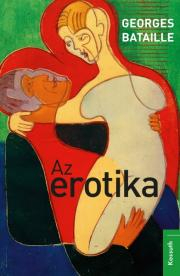 Az erotika - Georges Bataille
