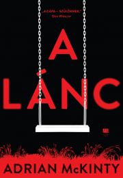 A lánc - Adrian McKinty kúpite na Panta Rhei