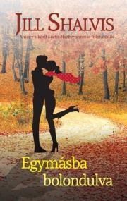 Kniha Egymásba bolondulva - Jill Shalvisová