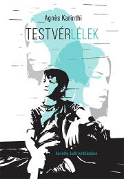 Testvérlélek - Agnes Karinthi kúpite na Panta Rhei