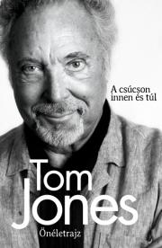 Tom Jones Önéletrajz - Tom Jones