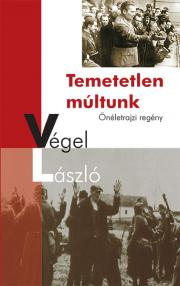 Kniha Temetetlen múltunk - László Végel