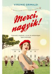 Kniha Merci, nagyik! - Virginie Grimaldi