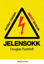 Kniha Jelensokk - Douglas Rushkoff