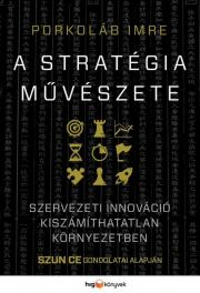 A stratégia művészete - Imre Porkoláb