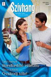 Kniha Szívhang 610–611. - Carol Marinelli,Roberts Alison