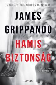 Hamis biztonság - James Grippando kúpite na Panta Rhei