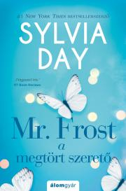 Kniha Mr. Frost - A megtört szerető - Sylvia Day