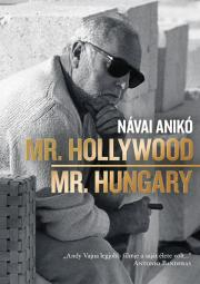 Kniha Mr. Hollywood / Mr. Hungary - Anikó Návai