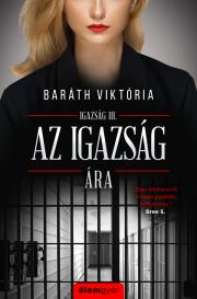 Kniha Az igazság ára - Viktória Baráth