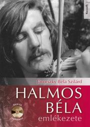 Kniha Halmos Béla emlékezete - Jávorszky Béla Szilárd