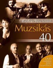 Muzsikás 40 - Jávorszky Béla Szilárd