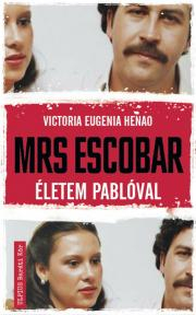Mrs. Escobar - Victoria Eugenia Henao