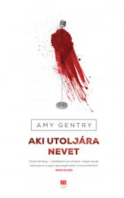 Kniha Aki utoljára nevet - Amy Gentryová
