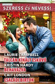 Tiffany: Szeress és Nevess! 61. - Campbell Laurie,Hardy Kristin,London Cait