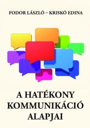 Kniha A hatékony kommunikáció alapjai - László Fodor,Kriskó Edina
