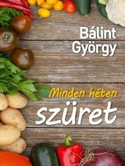 Kniha Minden héten szüret - György Bálint