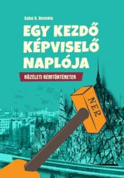 Kniha Egy kezdő képviselő naplója - Sallai R. Benedek