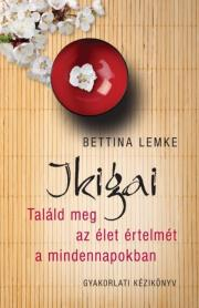 Kniha Ikigai - Bettina Lemke
