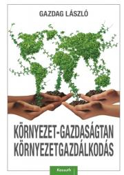Kniha Környezet-gazdaságtan, környezetgazdálkodás - László Gazdag
