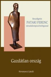 Kniha PATAKI FERENC - Gazdátlan ország - Hovanyecz László