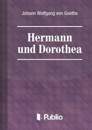 Hermann und Dorothea - Johann Wolfgang von Goethe