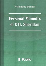 Kniha Personal Memoirs of General P. H. Sheridan - Sheridan Philip Henry