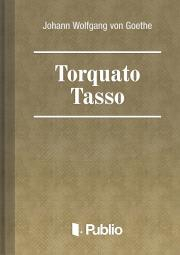 Kniha Torquato Tasso - Johann Wolfgang von Goethe