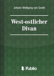 Kniha West-östlicher Divan - Johann Wolfgang von Goethe