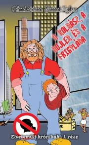 Kniha A ?kolbász, a bojler és a frigyláda - Christian Saint Luke