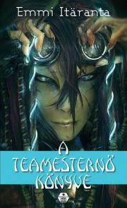Kniha A ?teamesternő könyve - Emmi Itäranta