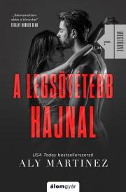 Kniha A legsötétebb hajnal - Aly Martinezová