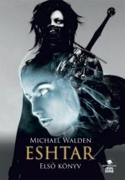 Eshtar - Michael Walden