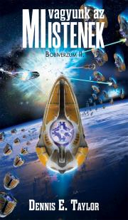 Kniha MI vagyunk az istenek - Taylor Dennis E.