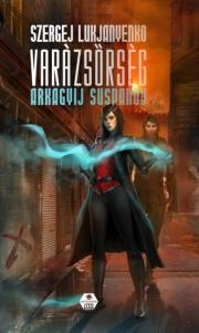 Kniha VarázsŐrség - Szergej Lukjanyenko,Suspanov Arkagyij