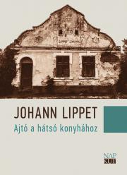 Kniha Ajtó a hátsó konyhához - Johann Lippet