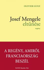 Kniha Josef Mengele eltűnése - Guez Oliver