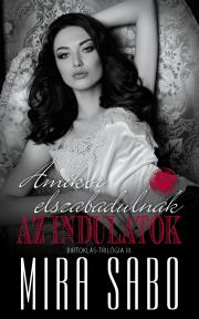 Kniha Amikor elszabadulnak az indulatok - Mira Sabo