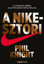 Kniha A Nike-sztori - Phil Knight