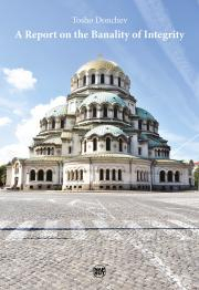 Kniha A Report on the Banality of Integrity - Doncsev Toso