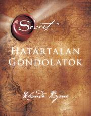 Határtalan Gondolatok - Rhonda Byrne