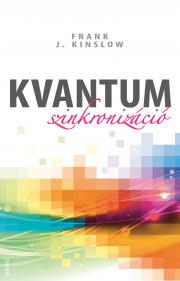 Kniha Kvantumszinkronizáció - Frank J. Kinslow