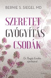 Kniha Szeretet, gyógyítás, csodák - Bernie S. Siegel