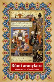 Kniha Rúmi aranykora - Dzsalál ad-Dín Rúmi