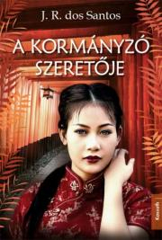 A kormányzó szeretője - José Rodrigues dos Santos kúpite na Panta Rhei