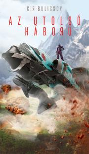 Kniha Az utolsó háború - Kir Bulicsov