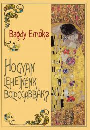 Hogyan lehetnénk boldogabbak? - Emöke Bagdy kúpite na Panta Rhei